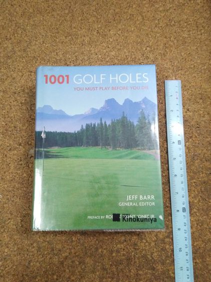 หนังสือ 1001 Golf Holes You Must Play Before You Die (Hardcover) by Jeff Barr  รูปที่ 1