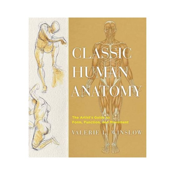 การพัฒนาตนเอง Classic Human Anatomy by Valarie L. Winslow