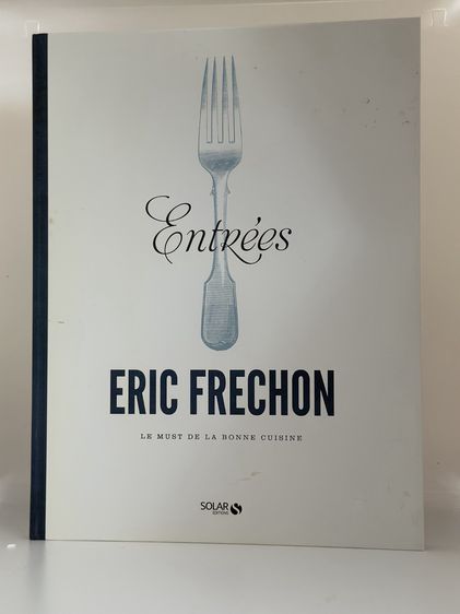Eric Fréchon Le Must De La Bonne Cuisine Cookbook รูปที่ 4