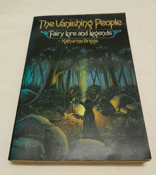 หนังสือ The Vanishing People: Fairy Lore and Legends 
โดย   Katharine Briggs รูปที่ 1