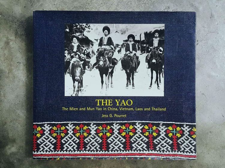 The Yao The Mien and Mun Yao in a China Vietnam Laos and Thailand รูปที่ 1