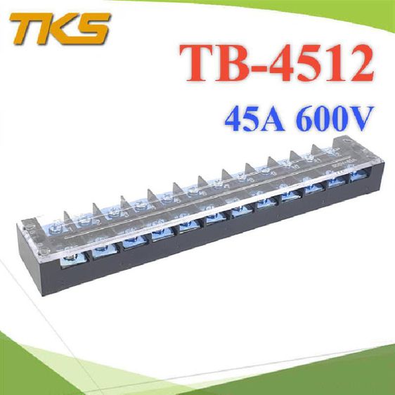 เทอร์มินอลบล็อก TB4512 แผงต่อสายไฟ ขนาด 45A 600V แบบ 12 ช่องรุ่น TB-4512   หมวด เทอร์มินอลบล็อก TB รูปที่ 2
