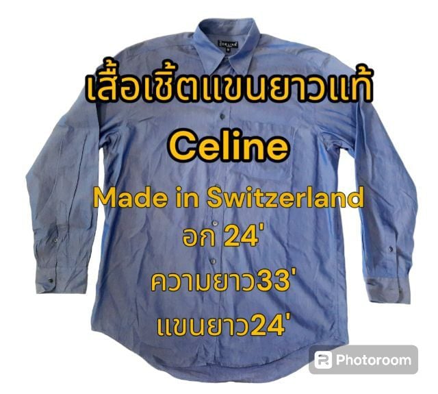 อื่นๆ EU 41.5 อื่นๆ ขอขายเสื้อเชิ้ตชายแขนยาวแบรนด์เนมยี่ห้อ Celine made in Switzerland สีกรมอมม่วงนิดๆจะออกสีแบบผ้าไหม แท้สภาพเกือบใหม่ 95 เปอร์เซ็นต์ไม่มีตำหนิ