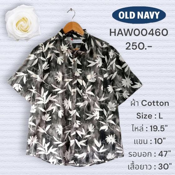 เสื้อเชิ้ต แขนสั้น OLD NAVY  เสื้อฮาวายอเมริกาผ้าcotton สีพื้นดำเทาลายดอกไม้