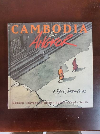 หนังสือ CAMBODIA and ANGKOR, A Travel Sketchbook หนังสือสะสม มือสอง สภาพสมบูรณ์ ปกแข็ง