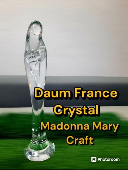 รูปปั้น ขอขายคริสตัลหายากของยี่ห้อ Daum France ผลิตจากฝรั่งเศสเป็นรูปของ Madonna Mary crystal Hand craft ขนาดความสูง 11 นิ้ว.