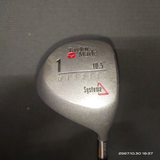ไม้กอล์ฟ 2 ก้าน
1.PING S57 เหล็ก 4 
2.TaylorMade System 2 Midsize 10.5° Driver Flex Twist Graphite รูปที่ 6