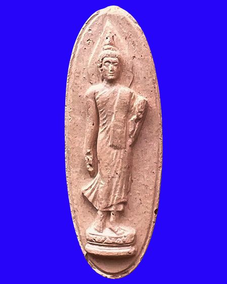 2.คัดสวย มีหน้าตา พระลีลา 25 พุทธศตวรรษ เนื้อดิน