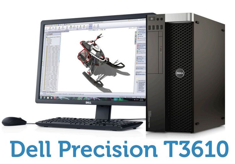 วินโดว์ Workstation Dell Precision T3610 มือสองพร้อมใช้งาน Windows 7 10 11 งาน 2D 3D สถาปัตยกรรม วิศวกรรม SketchUp SolidWorks Autocad อื่นๆ