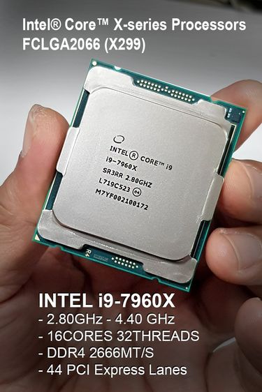 CPU i9-7960X 2.80-4.40GHz 16Cores 32Threads มือสอง สำหรับ Engineer Scientist Ai Training คอเกมส์ อื่นๆ