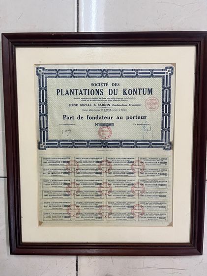 📜 เอกสารหุ้นเก่าแท้ สมัยอินโดจีนฝรั่งเศส SOCIÉTÉ DES PLANTATIONS DU KONTUM