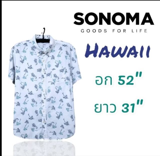 เสื้อเชิ๊ต,เสื้อฮาวาย, Hawaii ยี่ห้อ SONAMA อก 52",ยาว 31"