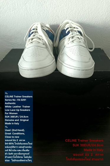 CELINE Trainer Sneakers, Women's 5UK 38EU(24.8cm) Original Made in Italy ของแท้ มือ 2 สภาพใกล้เคียงของใหม่, รองเท้า CELINE หนังแท้ สวยมาก รูปที่ 3