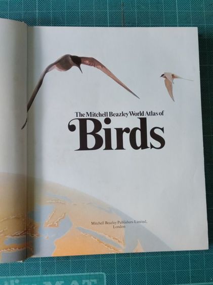 หนังสือรูปนกทั่วโลก ไม่มีขายแล้วสะสมไว้ปี 2521ต้องการขาย ผู้ที่ต้องการสะสมไว้ศึกษาฯหรือสนใจนำรูปเพื่อ มาเขียนรูปเหมือนฯขาย ถ่ายไว้บางรูปนำมาให้ดู ภาพนกมีมาก รวมๆเเล้วความหนาของเล่มหนังสือ หนา ประมาณ 1 นิ้ว.(ไม่เคยถ่ายมาให้ผู้สนใจดูก่อน...) รูปที่ 2