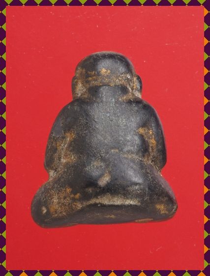 a23-a24.พระปิดตา-พระร่วงนั่ง องค์ๆละ 439 บ. พร้อมส่ง EMS ค่ะ รูปที่ 3