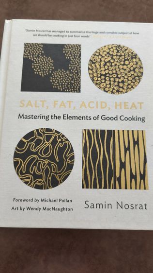 "Salt, Fat, Acid, Heat: Mastering the Elements of Good Cooking" โดย Samin Nosrat 
