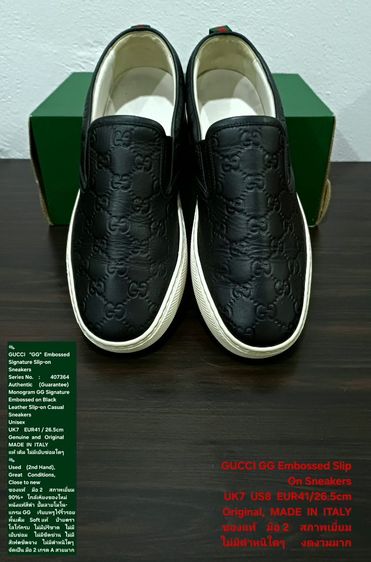 GUCCI "GG" Embossed Signature Slip-on Sneakers, Unisex 7UK 41EU(26.5cm) Original MADE IN ITALY ของแท้ มือ 2 สภาพเยี่ยม หนังแท้ ไม่มีตำหนิใดๆ รูปที่ 6