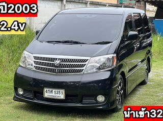 toyota alphard 2.4v ปี2003 รถนำเข้า32