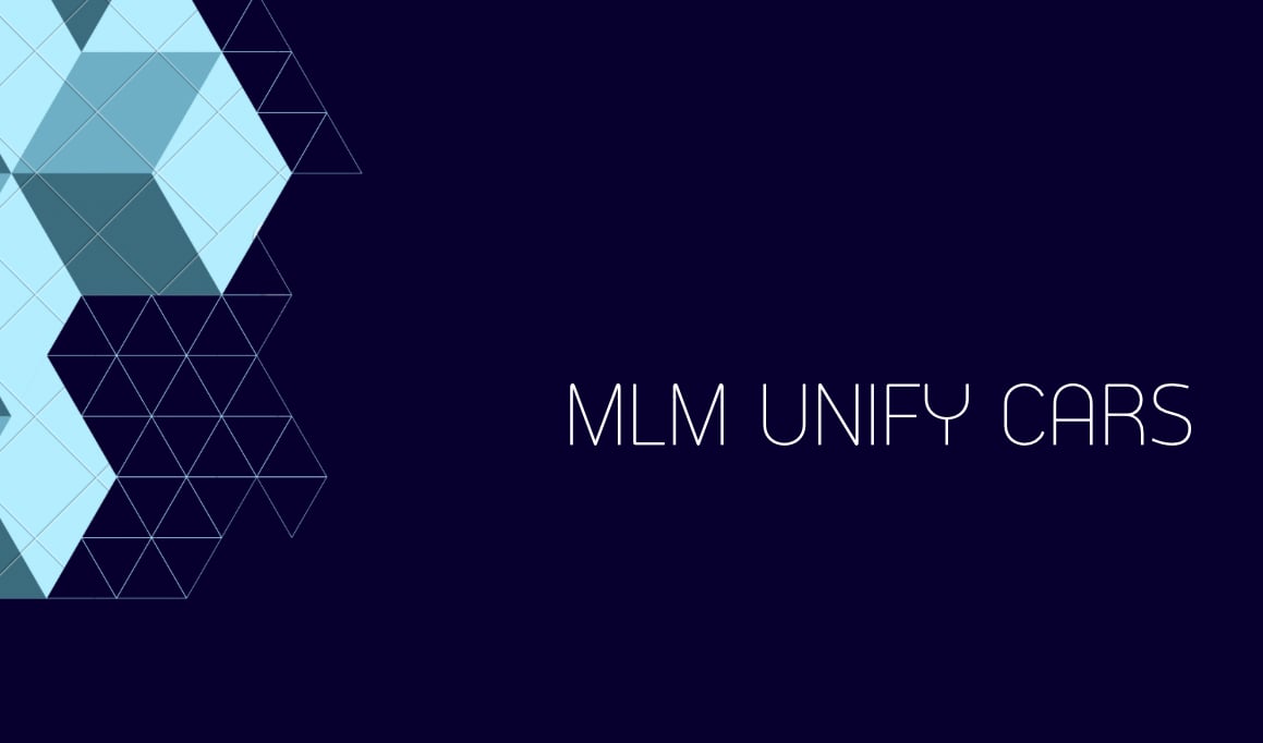 MLM UNIFY CARS